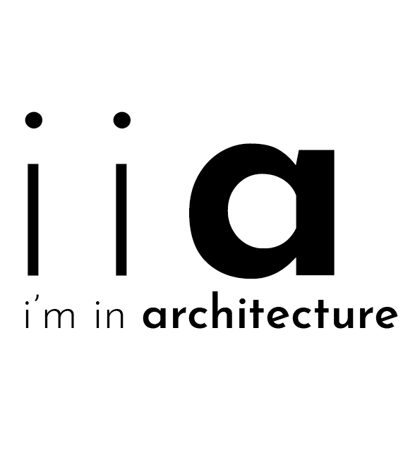 I&#039;M IN ARCHITECTURE